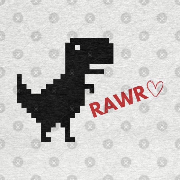 Rawr Dinosaur Happy Valentines Day - Game Pixel Dinosaur by JK Mercha